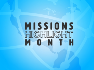 Missions Highlight Month - main graphic